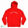 Have A Good Die Hoodie For UNISEX