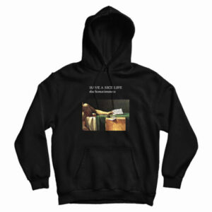Have A Nice Life Deathconsciousness Hoodie