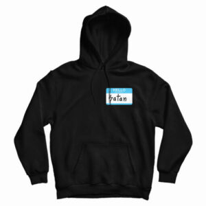 Hello My Name Is Satan Fuct Hoodie For UN