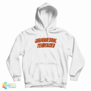 Homosexual Tendencies Hoodie
