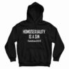 Homosexuality Is A Sin Hoodie For UNISEX
