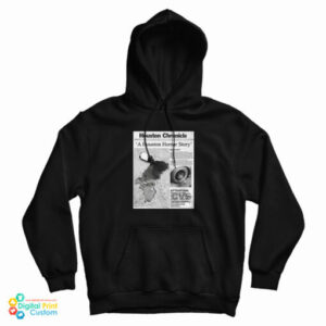 Houston Chronicle A Houston Horror Story Hoodie