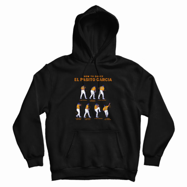 How To Dance Es Pasito Garcia Hoodie
