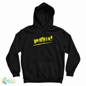 Hulk Hogan Brother Hoodie For UNISEX