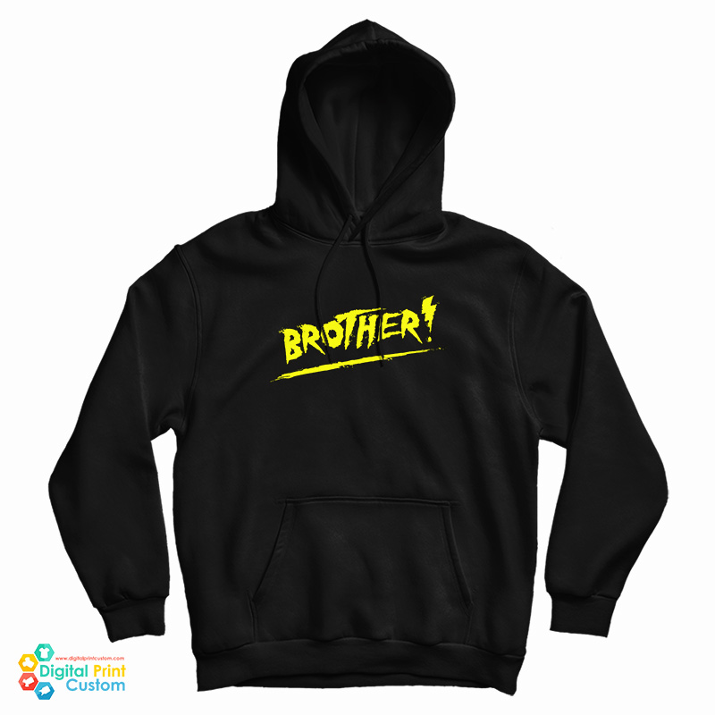 Hulk Hogan Brother Hoodie For UNISEX Hulk Hogan Brother Hoodie For UNISEX