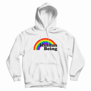 Human Being Rainbow Hoodie For UNISEX