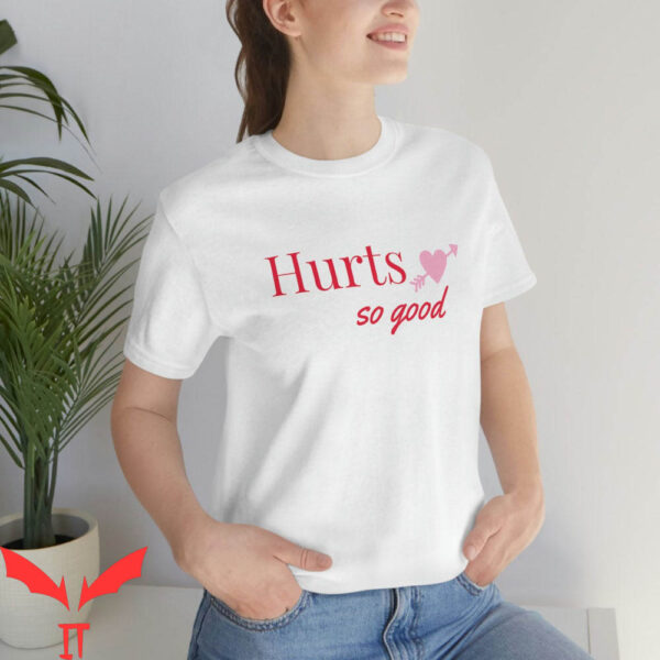 Hurts So Good T-Shirt Valentines Day Eagles Football NFL