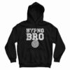 Hypno Bro Hoodie For UNISEX