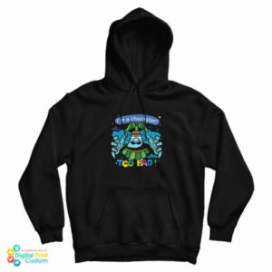 I’m A Chuckster Too Bad Hoodie