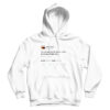 I’m Not Even Gon Lie To You Kanye West Tweet Hoodie UNISEX