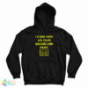 I Come With My Own Background Music Hoodie For UNISEX