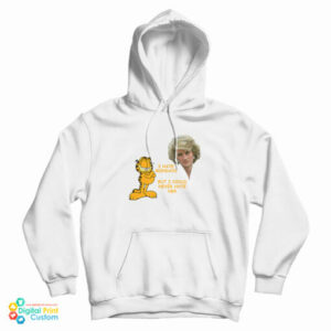 I Hate Mondays But I Could Never Hate Her Hoodie For UNISEX