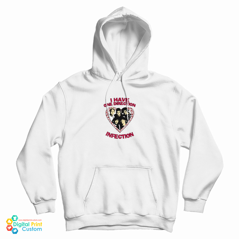 I Have One Direction Infection Hoodie I Have One Direction Infection Hoodie