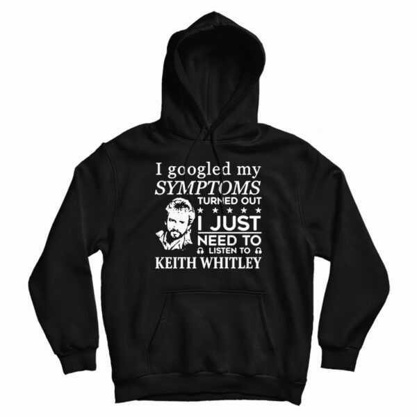 I Just Need To Listen To Keith Whitley Hood