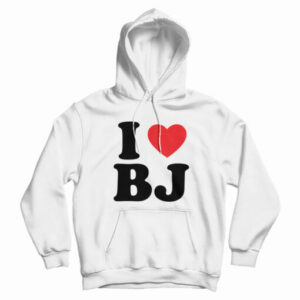 I Love BJ Hoodie For UNISEX