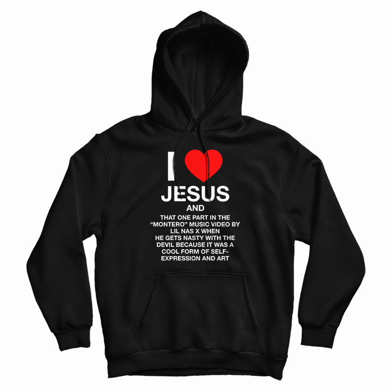 I Love Jesus And That One Part In The Montero Music Hoodie For UNISEX I Love Jesus And That One Part In The Montero Music Hoodie For UNISEX