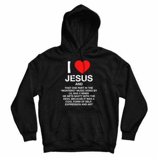 I Love Jesus And That One Part In The Montero Music Hoodie For UNISEX I Love Jesus And That One Part In The Montero Music Hoodie For UNISEX
