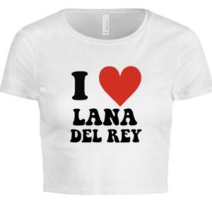 I Love Lana Del Rey Crop Top