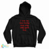 I Love My Uber Dorky Sexy Sexy Silly Goth Boy Hoodie