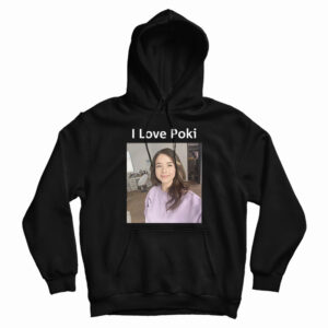 I Love Pokimane Hoodie For UNISEX