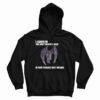 I Sucked The Mothman’s Dick In Point Pleasant West Virginia Hoodie