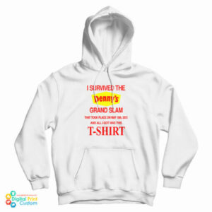 I Survived The Denny’s Grand Slam Hoodie For UNISEX