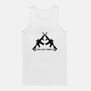 I Will Not Comply Tank Top
