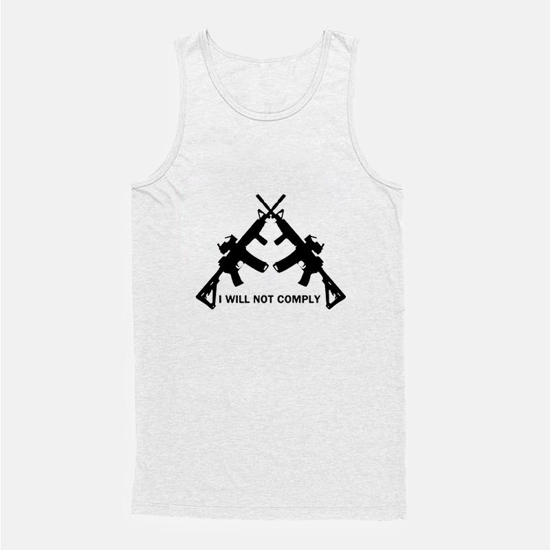 I Will Not Comply Tank Top I Will Not Comply Tank Top