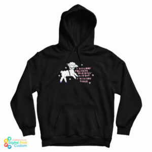 I Will Not Tolerate Your Bull Shit But I Wish You Peace Hoodie For UNISEX