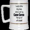 I would rather Beer Stein