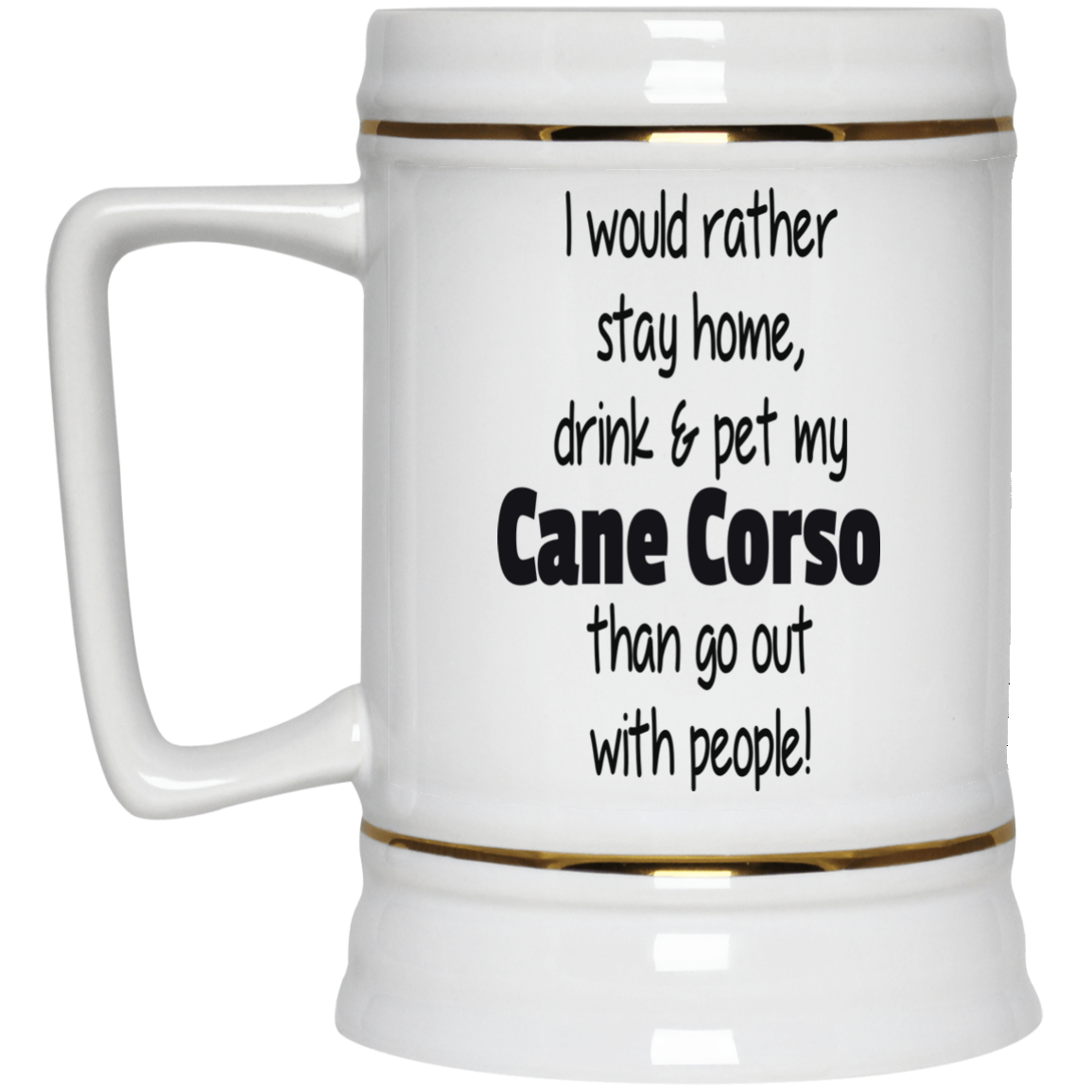 I would rather Beer Stein I would rather Beer Stein