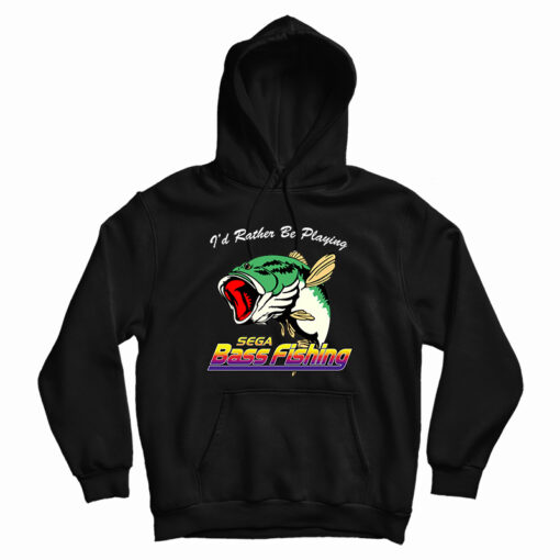 I'd Rather Be Playing Sega Bass Fishing I'd Rather Be Playing Sega Bass Fishing