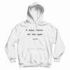 If Jesus Returns Kill Him Again Hoodie