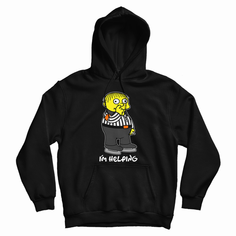 I'm Helping - Ralph Wiggum Nose Picker Hoodie I'm Helping - Ralph Wiggum Nose Picker Hoodie