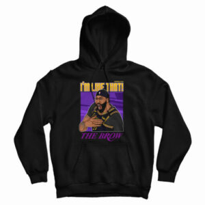 I’m Like That X Brow Hoodie For UNISEX