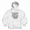 I’m Sarcastic Because Punching People Is Frowned Upon Hoodie