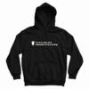I’m Tall Dark And Fantastic In The Morning Hoodie