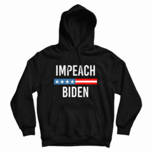Impeach Joe Biden Hoodie For UNISEX