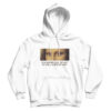 In A Room Full Of Art I Still Stare At You Hoodie For Men’s And Women’s