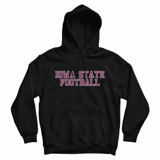Iowa State Football Hoodie For UNISEX Iowa State Football Hoodie For UNISEX