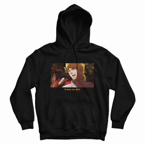 It Was Me Dio Hoodie For UNISEX It Was Me Dio Hoodie For UNISEX