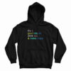 It’s A Good Day To Drink Tea And Make Maps Hoodie For UNISEX