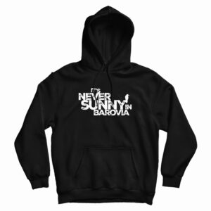 Its Never Sunny In Barovia Hoodie For UNISEX 1