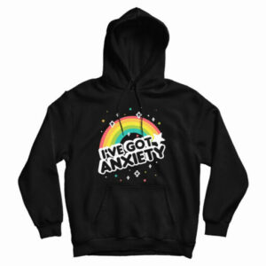 I’ve Got Anxiety Rainbow
