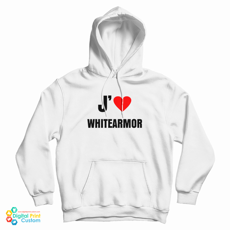 J' Love Whitearmore Hoodie For UNISEX J' Love Whitearmore Hoodie For UNISEX