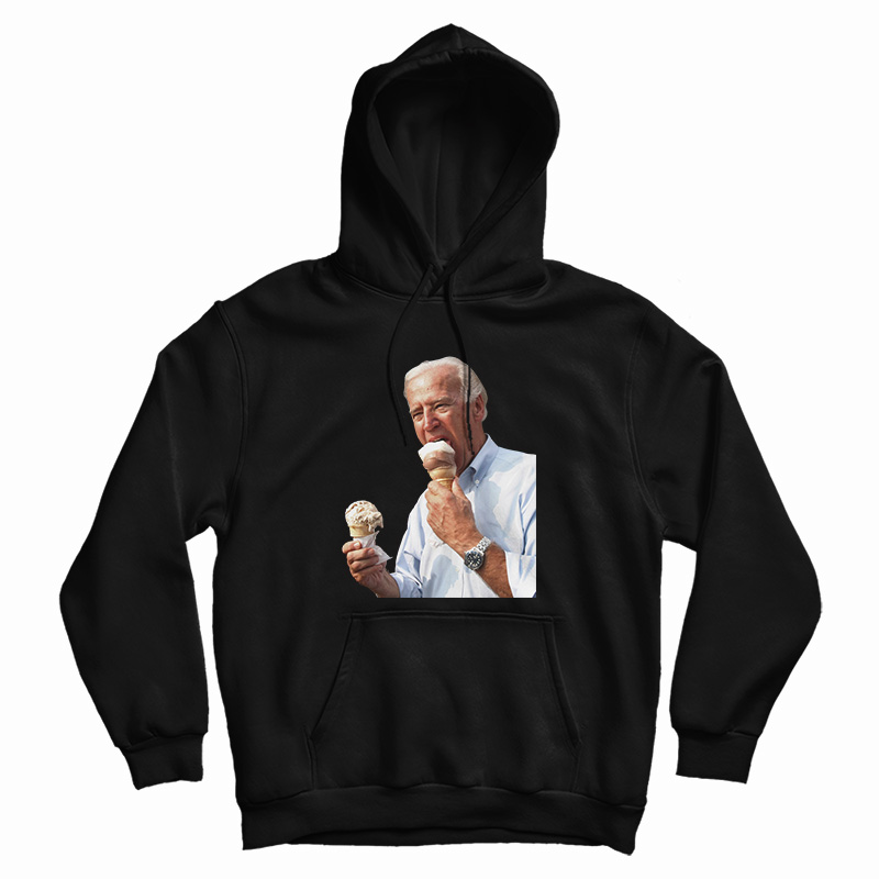 Joe Biden Eating Ice Cream Hoodie For UNISEX Joe Biden Eating Ice Cream Hoodie For UNISEX