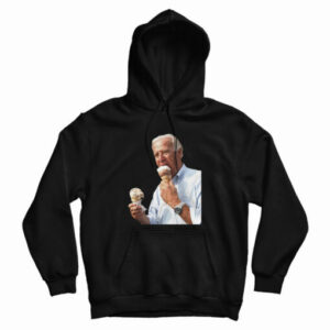 Joe Biden Eating Ice Cream Hoodie For UNISEX
