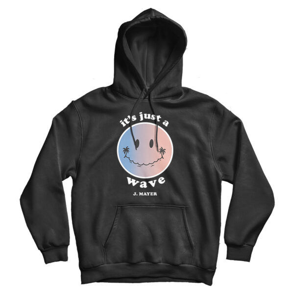 John Mayer It’s Just A Wave Hoodie Cheap For Men’s And Women’s