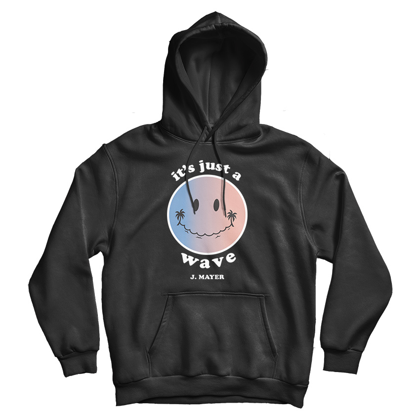 John Mayer It's Just A Wave Hoodie Cheap For Men's And Women's John Mayer It's Just A Wave Hoodie Cheap For Men's And Women's