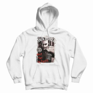 Joker Why So Serious Jack Daniels Hood